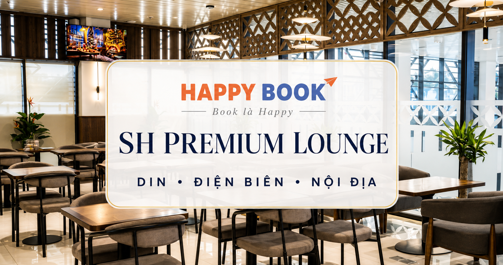 Phòng chờ Thương gia SH Premium Lounge tại sân bay Điện Biên